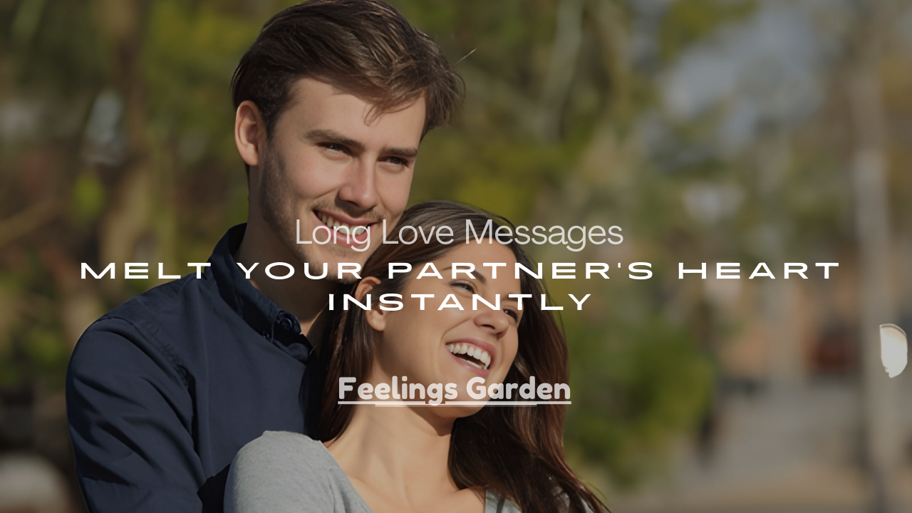 Messages to Melt Your Partner’s Heart Instantly