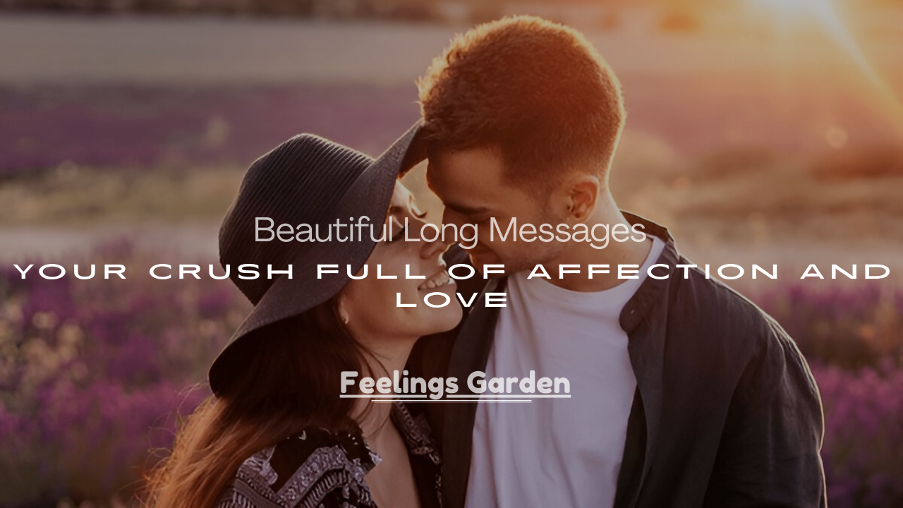 Crush Full of Affection and Love