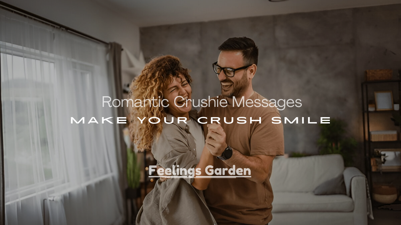 Make Your Crush Smile