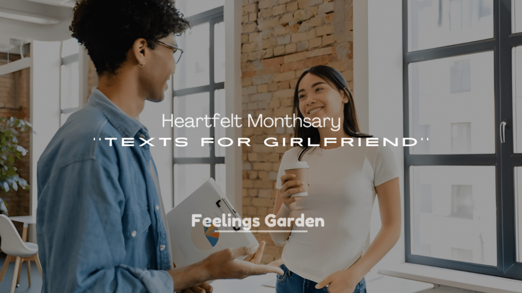 250+ Heartfelt Monthsary Texts for Girlfriend