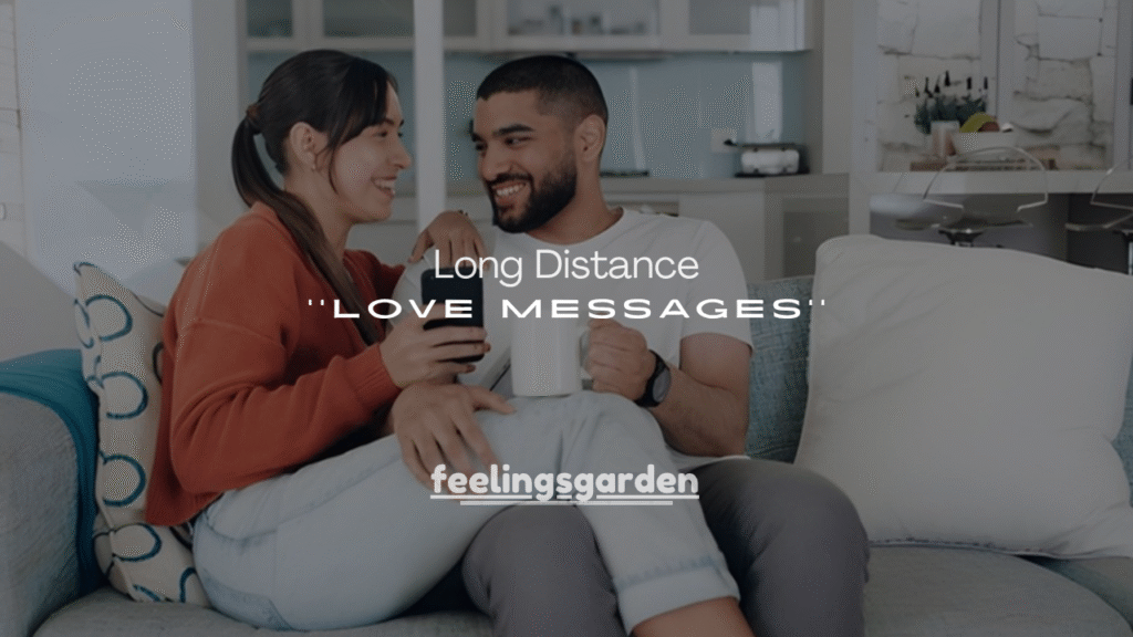 Long Distance Love Messages