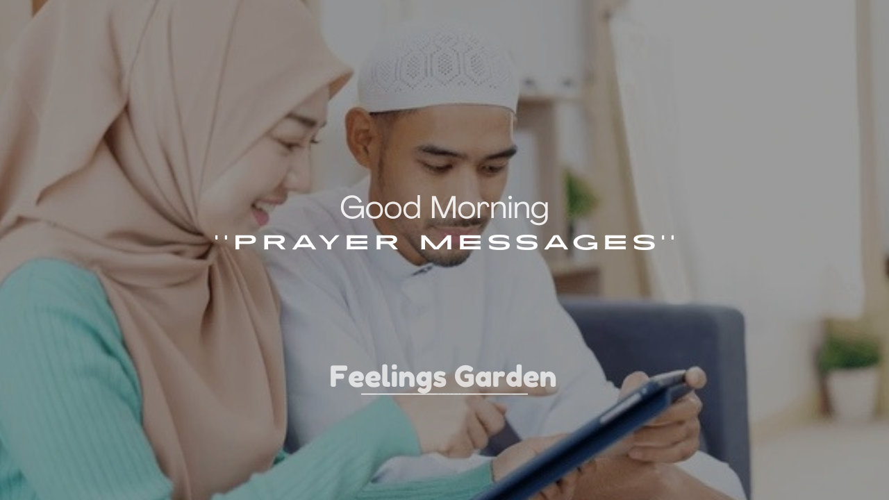 250+ Good Morning Prayer Messages