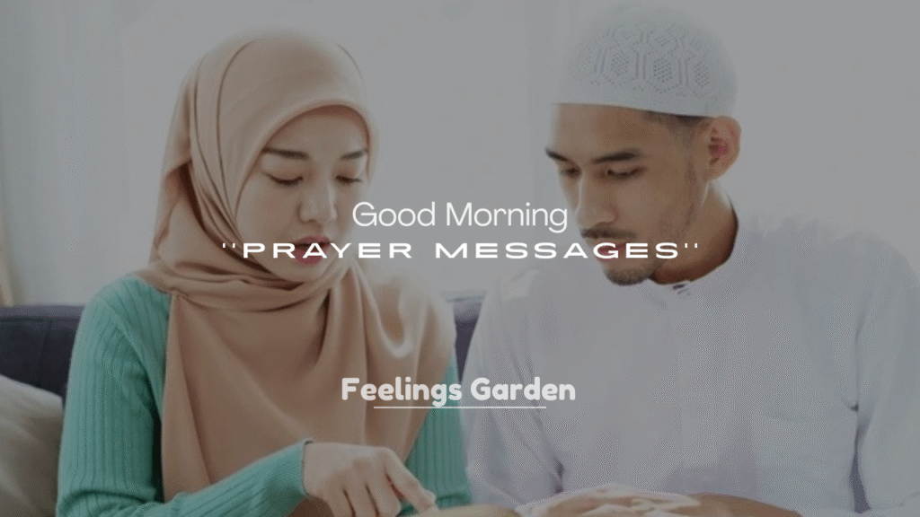 Good Morning Prayer Messages
