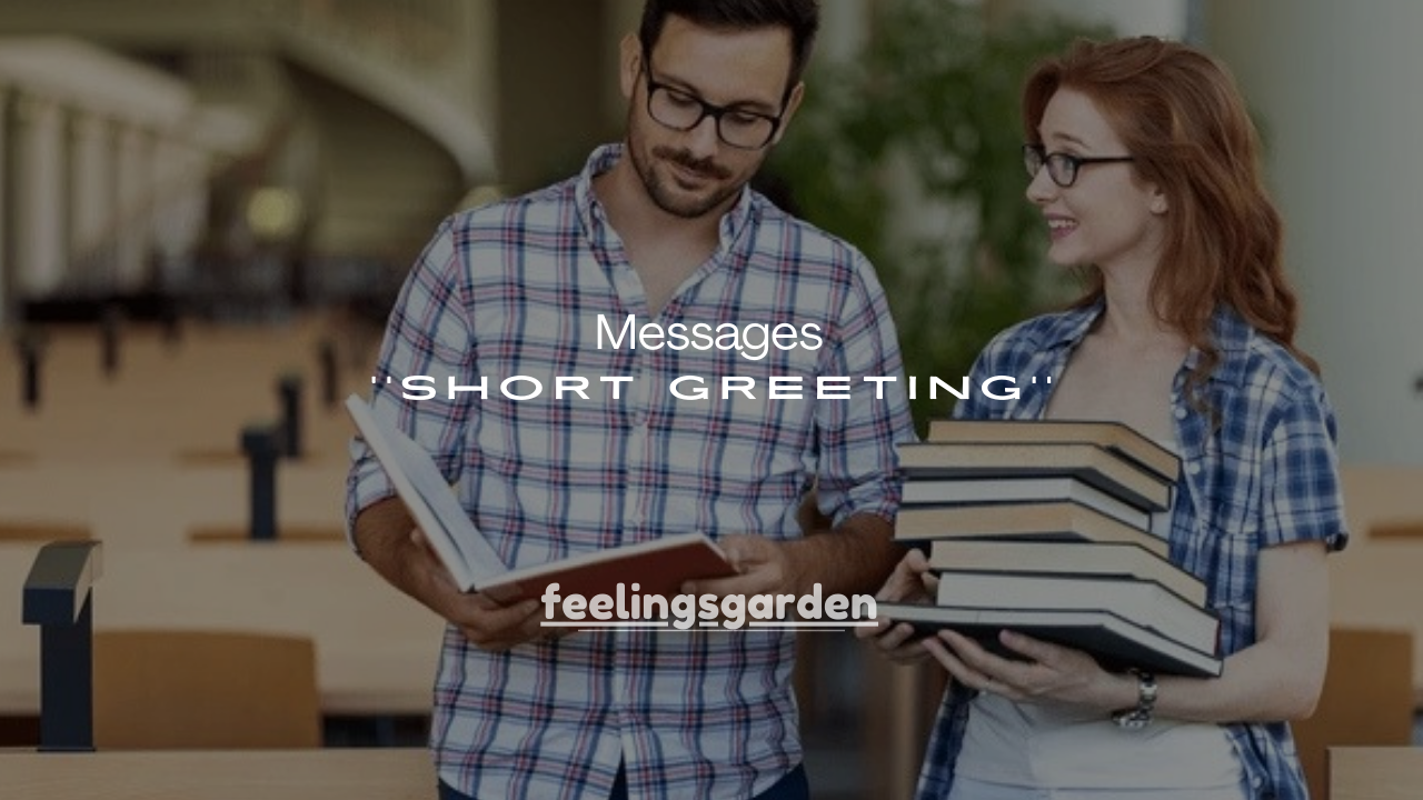 180+ Short Greeting Messages for Every Occasion