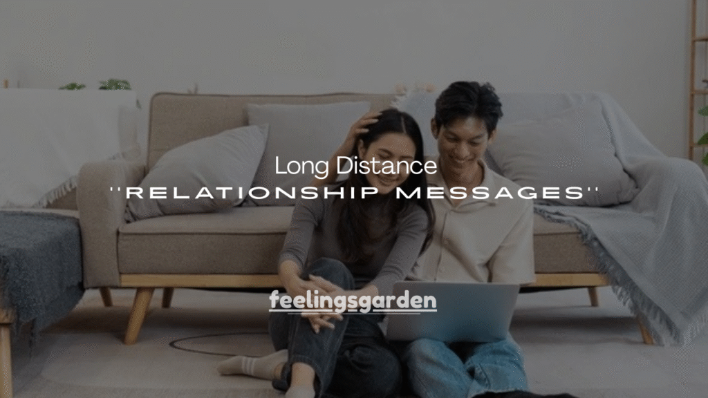 130+ Long Distance Relationship Messages to Stay Emotionally Connected