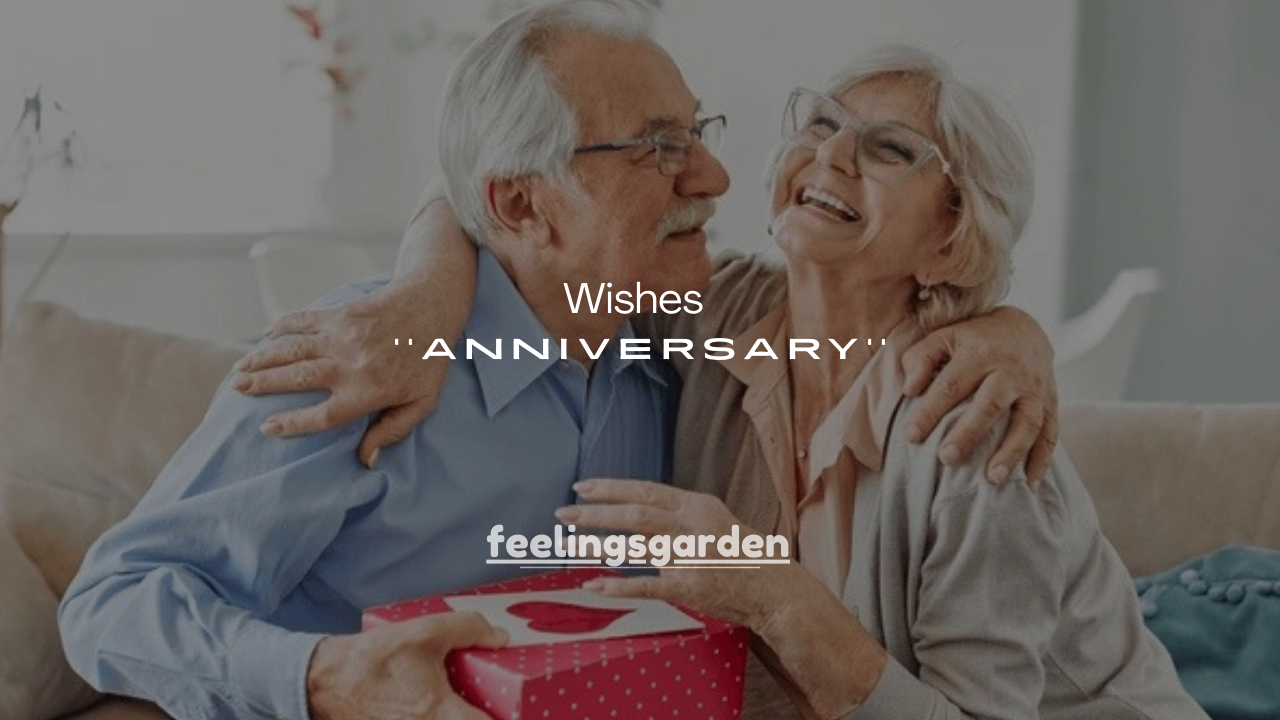 101+ Anniversary Wishes for Elderly Couples