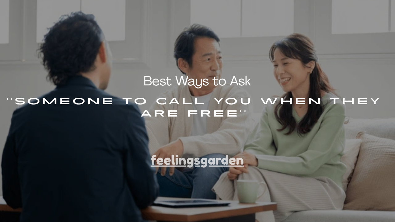 51+ Best Ways to Ask Someone to Call You When They Are Free