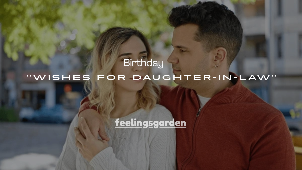 150+ Heart Touching Birthday Wishes for Daughter-in-Law