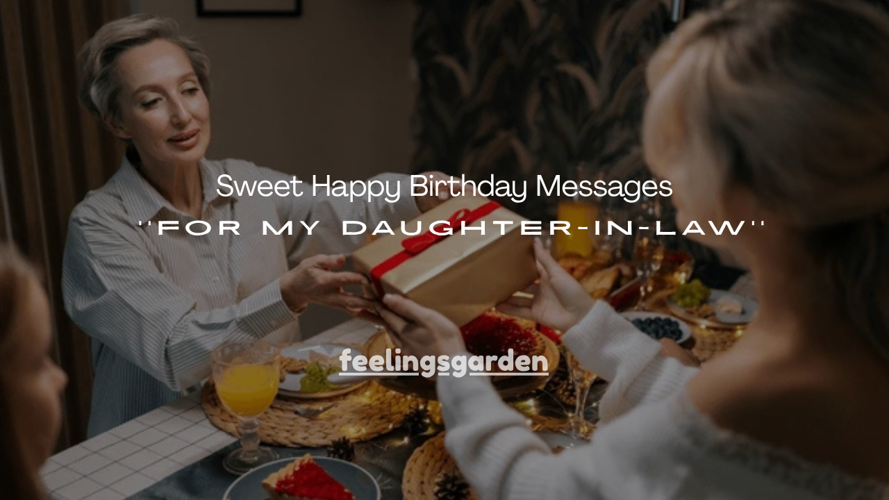 100+ Sweet Happy Birthday Messages for My Daughter-in-Law