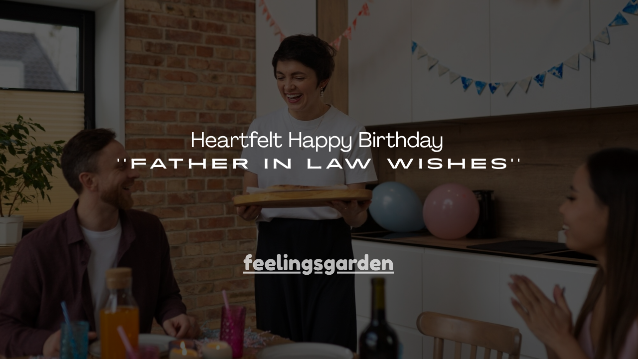 160+ Heartfelt Happy Birthday Father in Law Wishes