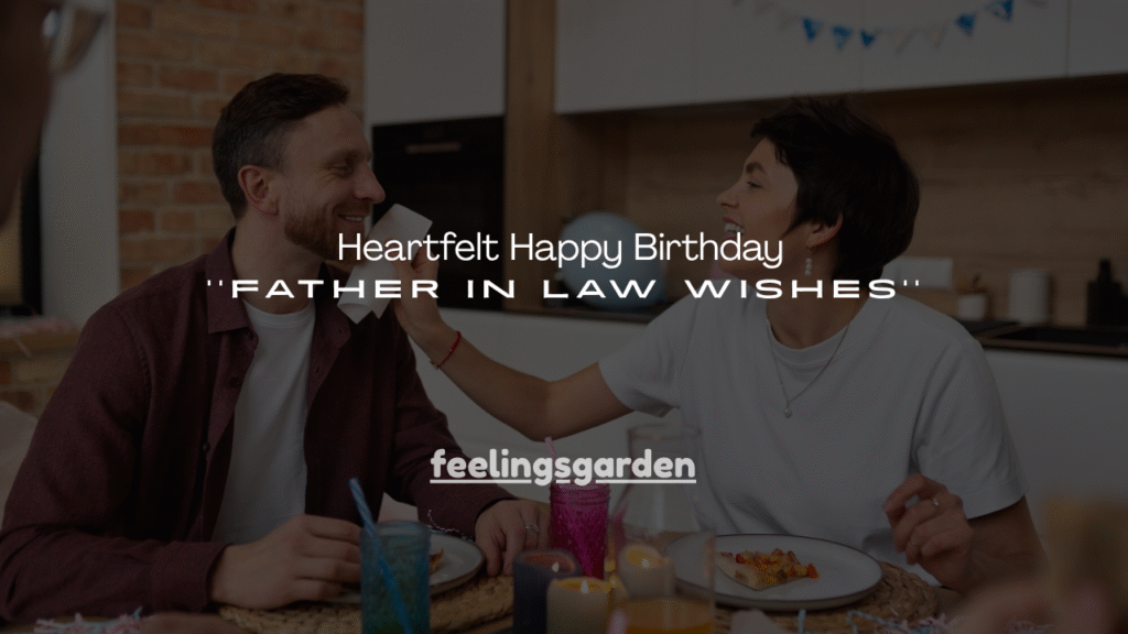 160+ Heartfelt Happy Birthday Father in Law Wishes