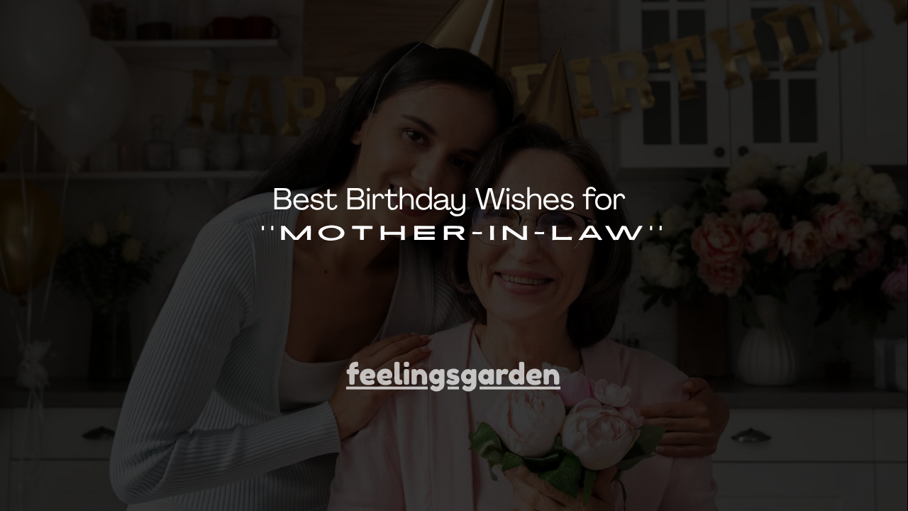 100+ Best Birthday Wishes for ''Mother-in-Law''
