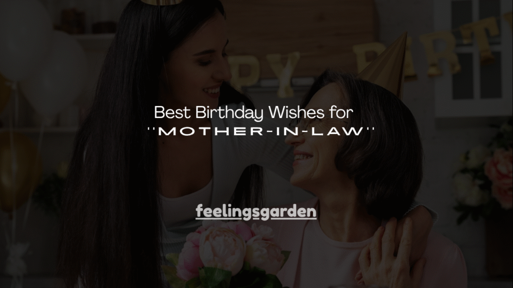 100+ Best Birthday Wishes for ''Mother-in-Law''